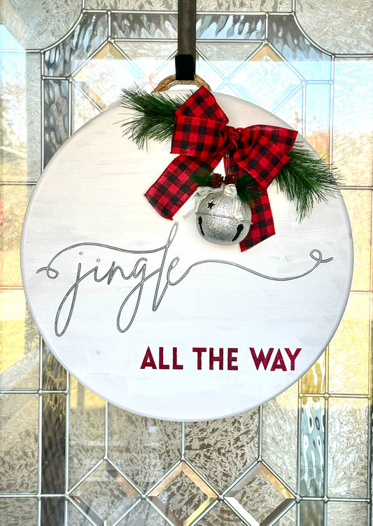 Jingle All The Way Wood Sign