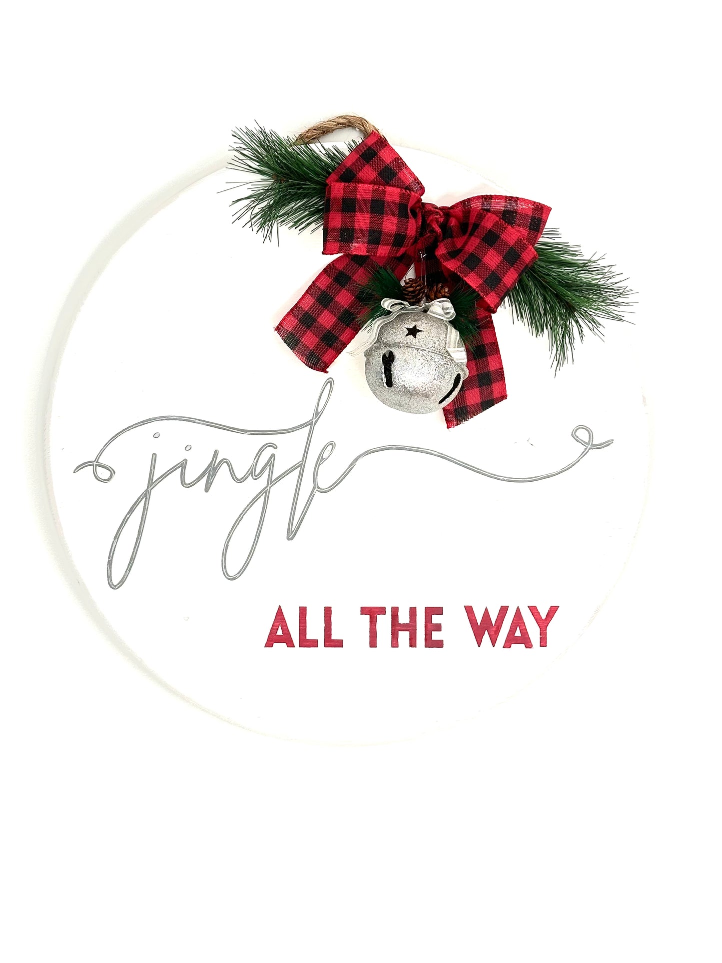 Jingle All The Way Wood Sign